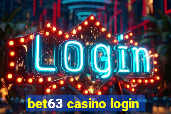 bet63 casino login